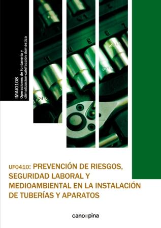 UF0410 PREVENCION DE RIESGOS , SEGURIDAD LABORAL Y MEDIOAMBI