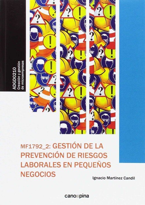 MF1792 GESTION DE LA PREVENCION DE RIESGOS LABORALES EN PEQU