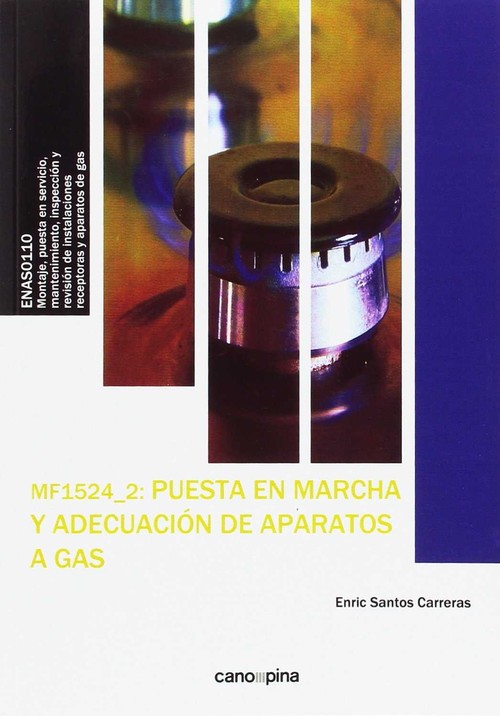 MF1524 PUESTA EN MARCHA Y ADECUACION DE APARATOS A GAS 2� ED