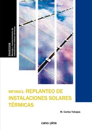 MF0601 REPLANTEO DE INSTALACIONES SOLARES TERMICAS