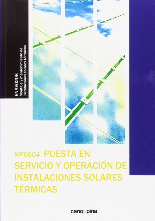 MF0604 PUESTA EN SERVICIO Y OPERACION DE INSTALACIONES SOLAR