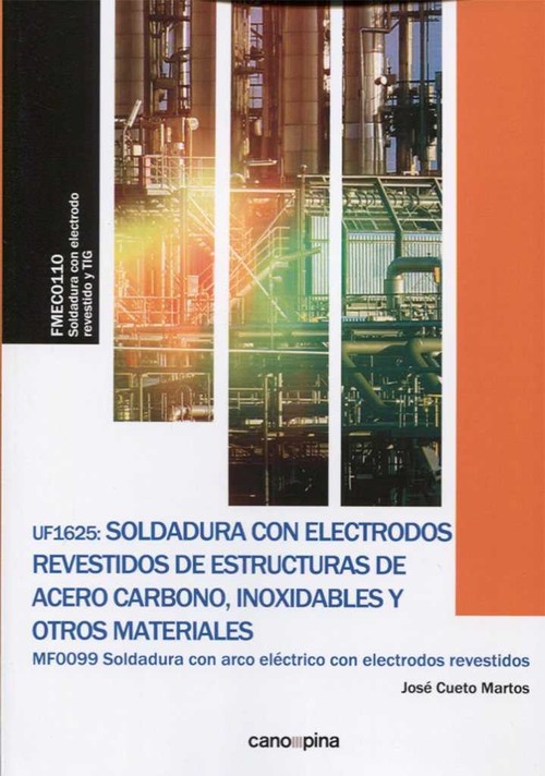 UF1625 SOLDADURA CON ELECTRODOS REVESTIDOS DE ESTRUCTURAS DE