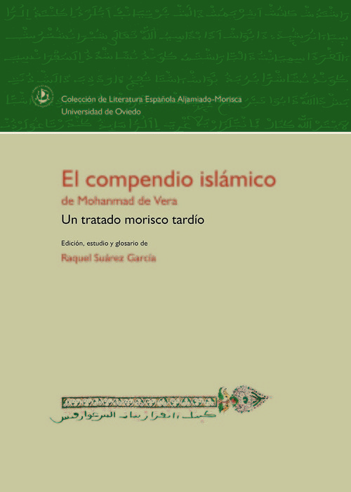 COMPENDIO ISLAMICO DE MOHANMAD DE VERA, UN TRATADO MORISCO T