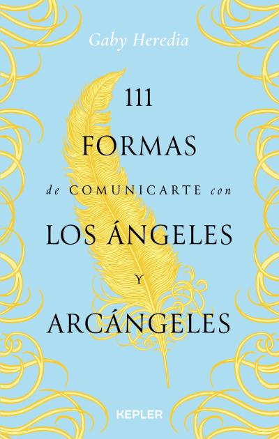 111 FORMAS DE COMUNICARTE CON LOS ANGELES Y ARCANGELES