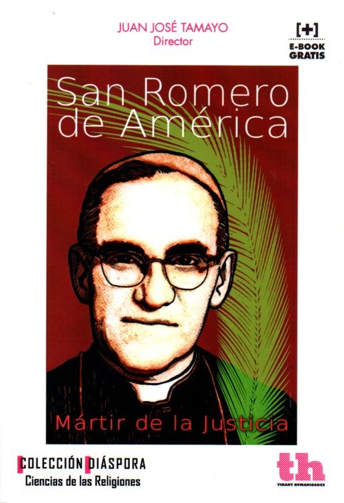 SAN ROMERO DE AMERICA.MARTIR DE LA JUSTICIA