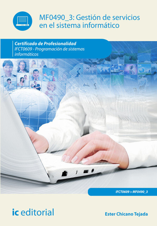 GESTION DE SERVICIOS EN EL SISTEMA INFORMATICO. IFCT0609 - P