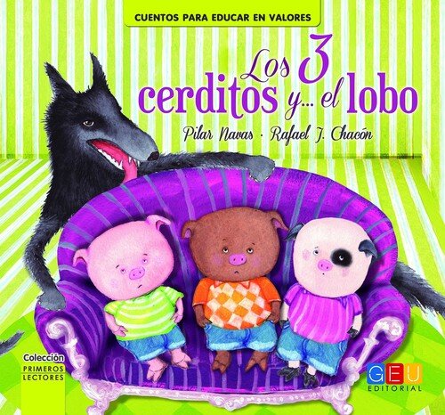 TRES CERDITOS...Y EL LOBO , LOS