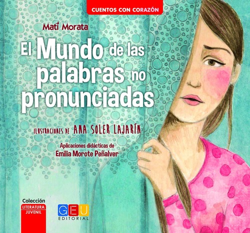 MUNDO DE LAS PALABRAS NO PRONUNCIADAS,EL