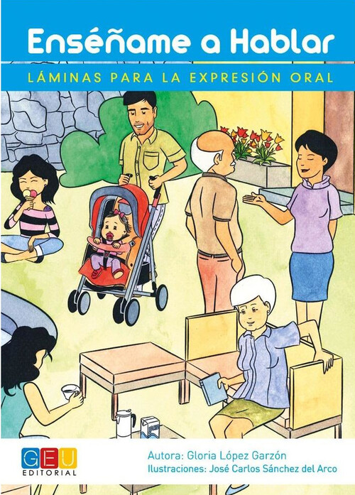 ENSE�AME A HABLAR. LAMINAS PARA LA EXPRESION ORAL