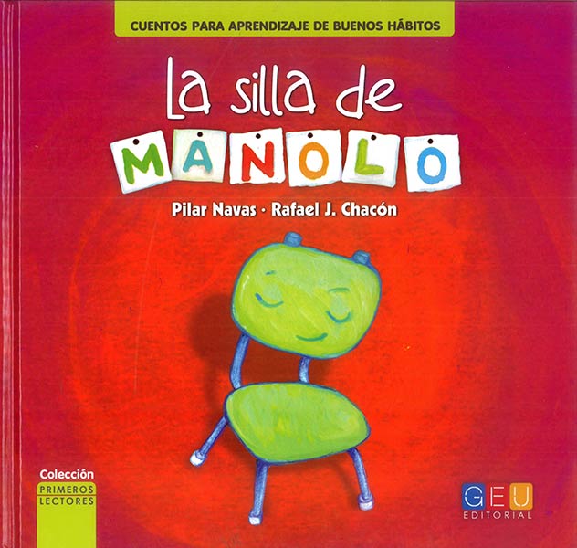 SILLA DE MANOLO (CUENTOS APREND.BUENOS HABITOS)