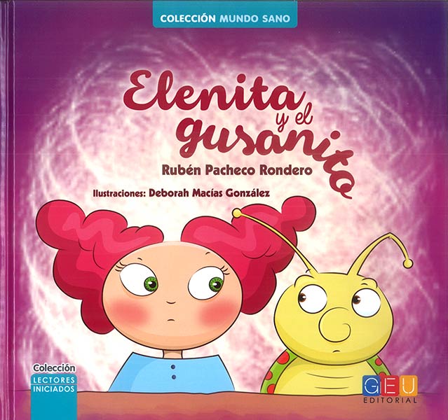 ELENITA Y EL GUSANITO (MUNDO SANO)