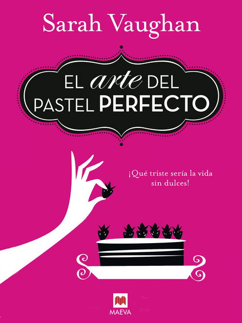ARTE DEL PASTEL PERFECTO, EL