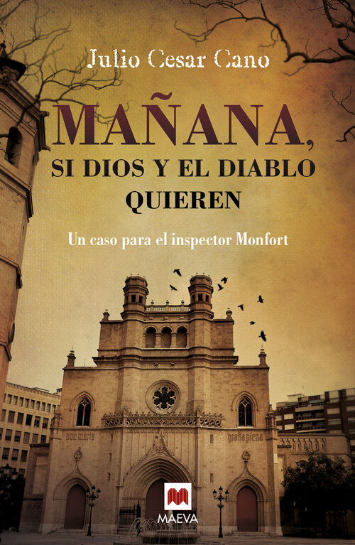 MA�ANA, SI DIOS Y EL DIABLO QUIEREN