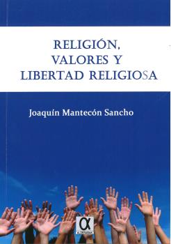 RELIGION VALORES Y LIBERTAD RELIGIOSA