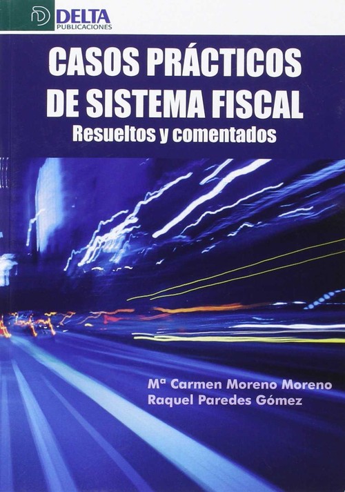CASOS PRACTICOS DEL SISTEMA FISCAL