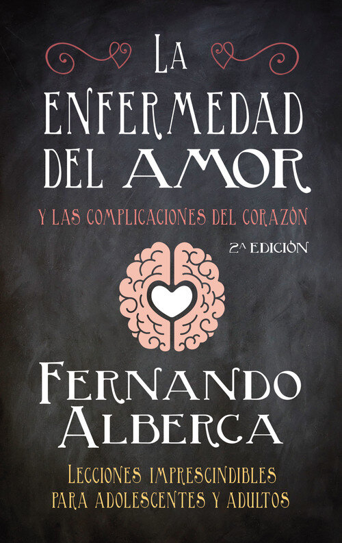 ENFERMEDAD DEL AMOR Y COMPLICACIONES DEL CORAZON