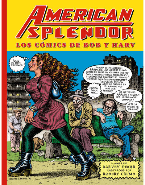 AMERICAN SPLENDOR LOS COMICS DE BOB Y HARV