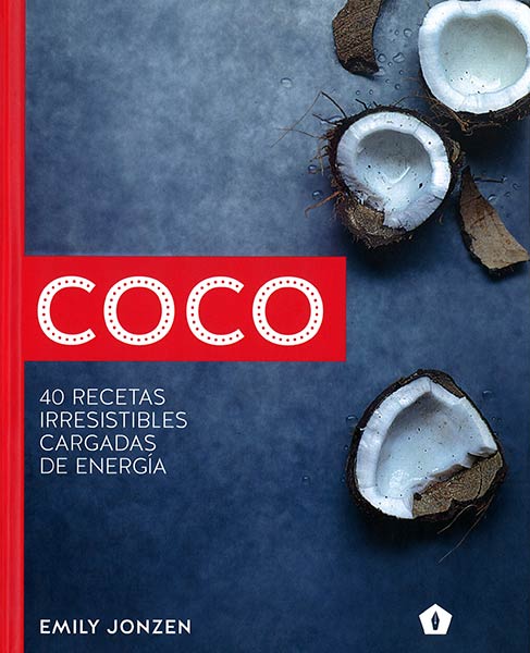 AGUACATE. 40 RECETAS DELICIOSAS Y SALUDABLES