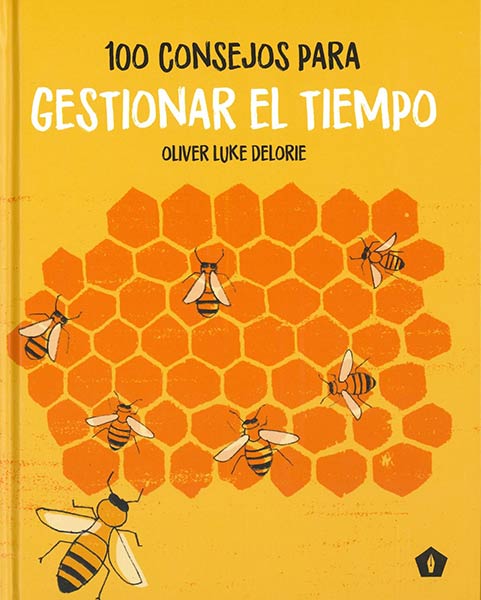 100 CONSEJOS PARA GESTIONAR EL TIEMPO
