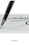 OTRA MIRADA, LA