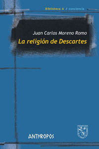 RELIGION DE DESCARTES, LA