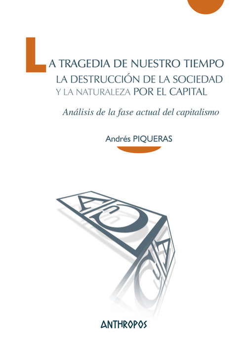 TRAGEDIA DE NUESTRO TIEMPO, LA