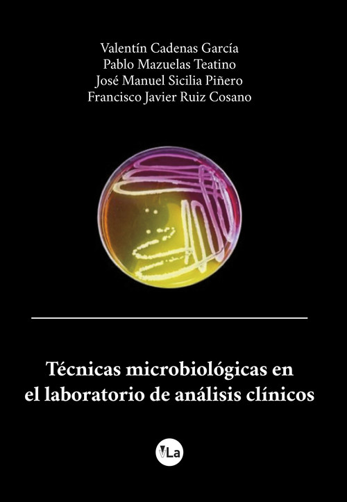 TECNICAS MICROBIOLOGICAS EN EL LABORATORIO DE ANALISIS CLINI