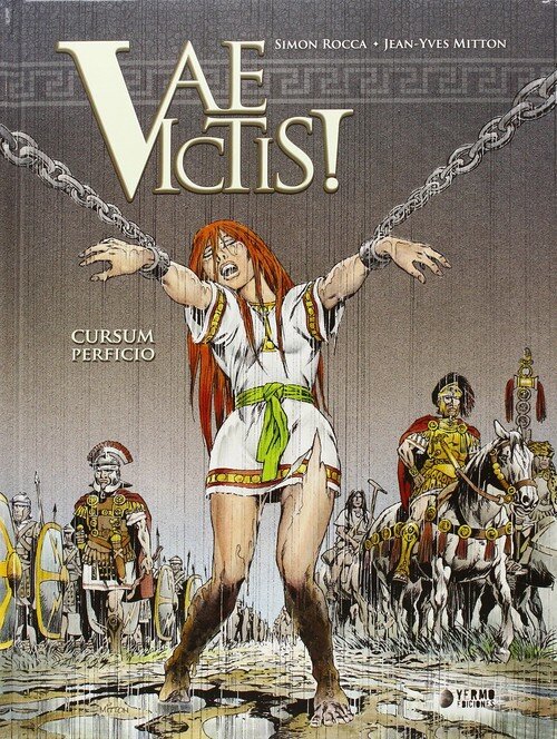 VAE VICTIS 5 CURSUM PERFICIO