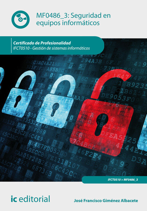 SEGURIDAD EN EQUIPOS INFORMATICOS. IFCT0510