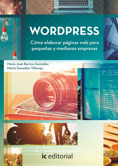 WORDPRESS. COMO ELABORAR PAGINAS WEB PARA PEQUE�AS Y MEDIANA