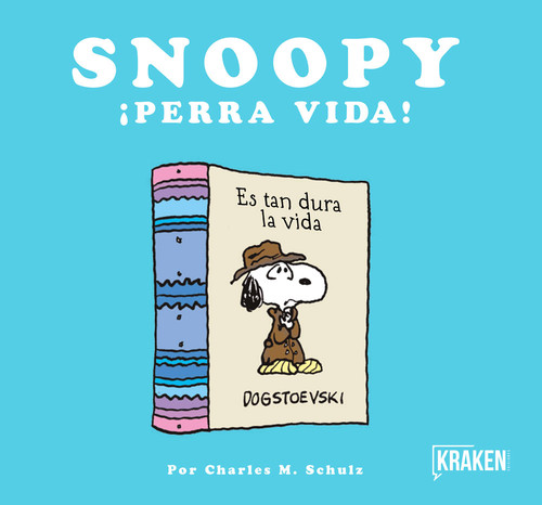 SNOOPY - PERRA VIDA