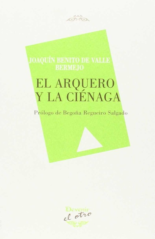 ARQUERO Y LA CIENAGA, EL