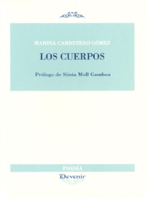 CUERPOS, LOS