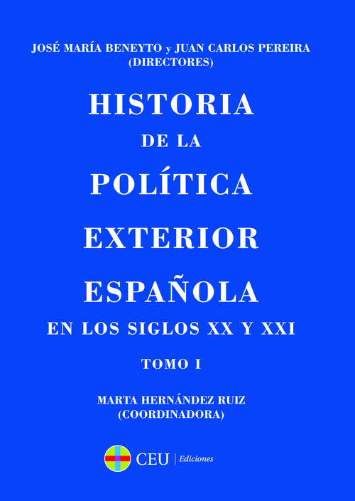 HISTORIA DE LA POLITICA EXTERIOR ESPA�OLA EN LOS SIGLOS XX Y