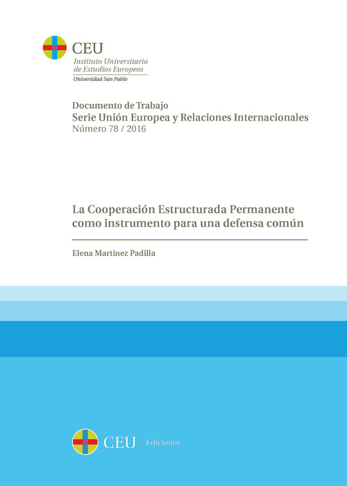 COOPERACION ESTRUCTURADA PERMANENTE COMO INSTRUMENTO PARA UN