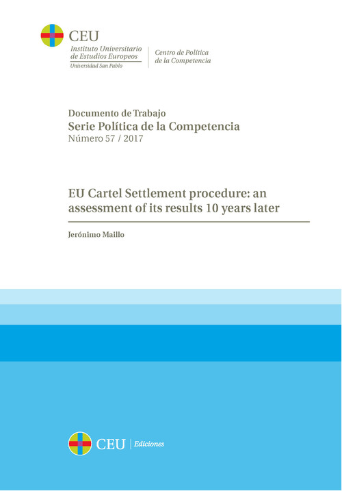EU CARTEL SETTLEMENT PROCEDURE: AN ASSESSMENT OF ITS RESULTS