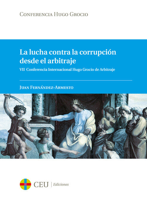 LUCHA CONTRA LA CORRUPCION DESDE EL ARBITRAJE, LA