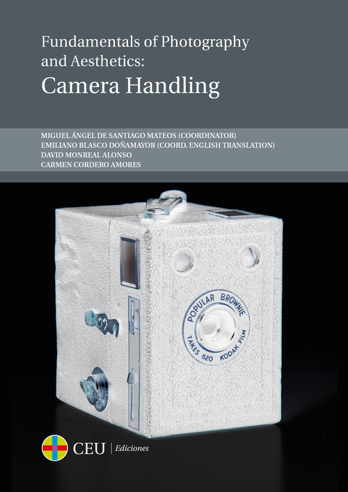 FUNDAMENTALS OF PHOTOGRAPHY AND AESTHETICS: CAMERA HANDLING