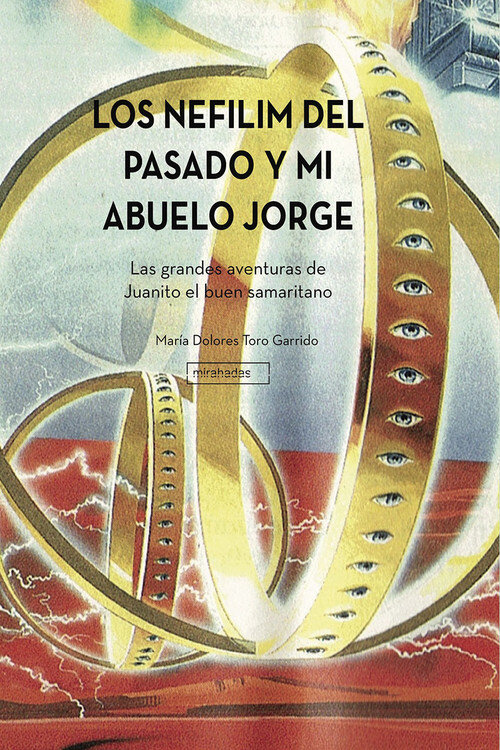 NEFILIM DEL PASADO Y MI ABUELO JORG, LOS