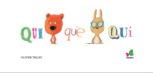 QUI QUE QUI