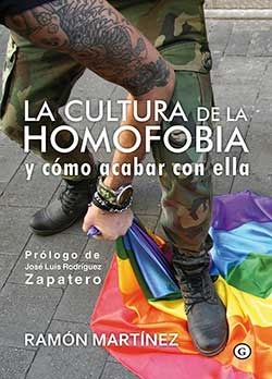 CULTURA DE LA HOMOFOBIA Y COMO ACABAR CON ELLA, LA