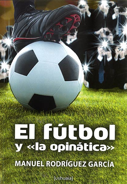 FUTBOL Y LA OPINATICA, EL