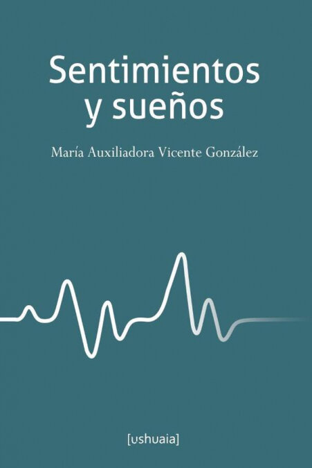 SENTIMIENTOS Y SUE�OS