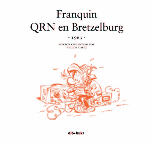 SPIROU FRANQUIN QRN EN BRETZELBURG 1963