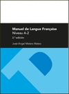 MANUEL DE LANGUE FRAN�AISE, NIVEAU A-2 (2� ED.)