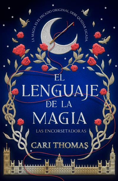 LENGUAJE DE LA MAGIA, EL (ENCORSET VOL 1)