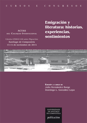 EMIGRACION Y LITERATURA: HISTORIAS, EXPERIENCIAS, SENTIMIENT