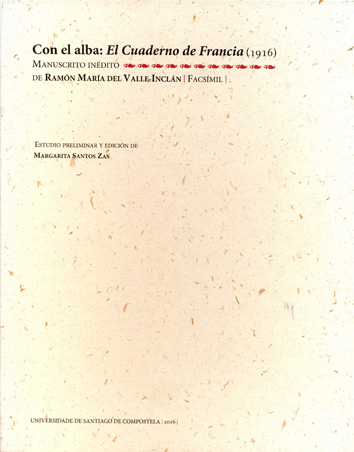 CON EL ALBA, EL CUADERNO DE FRANCIA (1916)