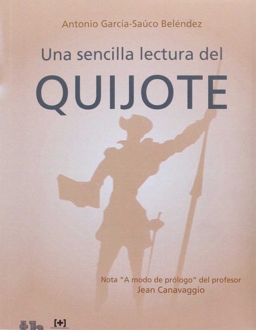 UNA SENCILLA LECTURA DEL QUIJOTE