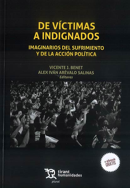 DE VICTIMAS A INDIGNADOS